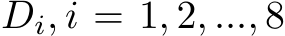  Di, i = 1, 2, ..., 8