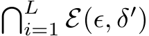 �Li=1 E(ϵ, δ′)