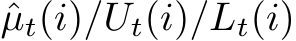  ˆµt(i)/Ut(i)/Lt(i)