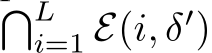 �Li=1 E(i, δ′)