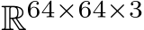 R64×64×3