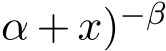 α + x)−β 