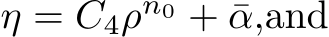  η = C4ρn0 + ¯α,and