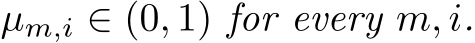  µm,i ∈ (0, 1) for every m, i.