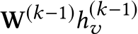  W(k−1)h(k−1)v