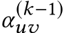  α(k−1)uv