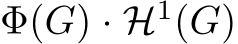  Φ(G) · H1(G)