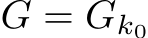  G = Gk0