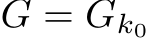  G = Gk0