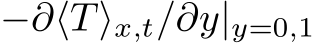  −∂⟨T⟩x,t/∂y|y=0,1