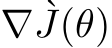  ∇ `J(θ)