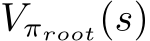 Vπroot(s)