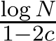 log N1−2c