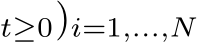 t≥0)i=1,...,N