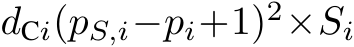  dCi(pS,i−pi+1)2×Si