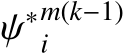  ψ∗m(k−1)i