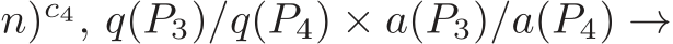  n)c4, q(P3)/q(P4) × a(P3)/a(P4) →