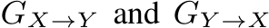  GX→Y and GY →X