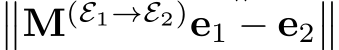 ��M(E1→E2)e1 − e2��