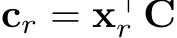 cr = x⊤r C