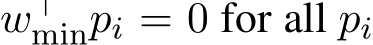 w⊤minpi = 0 for all pi