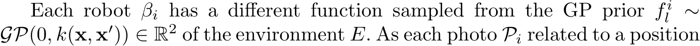  f il ∼GP(0, k(x, x′)) ∈ R2