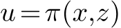  u=π(x,z)