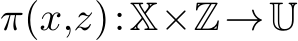  π(x,z):X×Z→U