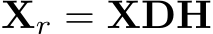  Xr = XDH