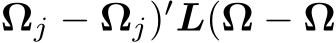 �Ωj − Ωj)′L(�Ω − Ω