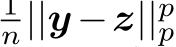 n||y−z||pp 