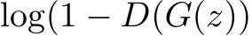  log(1 − D(G(z))