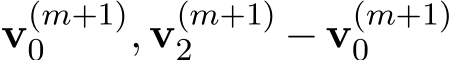 v(m+1)0 , v(m+1)2 − v(m+1)0