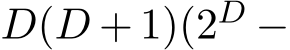  D(D + 1)(2D −