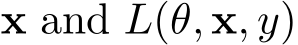  x and L(θ, x, y)