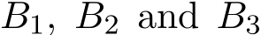  B1, B2 and B3