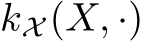  kX (X, ·)