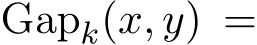 �Gapk(x, y) =