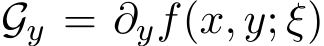  Gy = ∂yf(x, y; ξ)