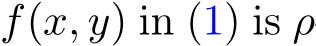  f(x, y) in (1) is ρ