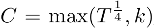  C = max(T14, k)