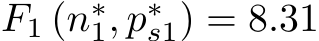  F1 (n∗1, p∗s1) = 8.31