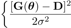 �[G(θ) − D]22σ2