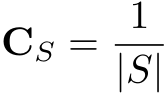 CS = 1|S|