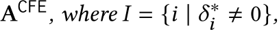  ACFE, where 𝐼 = {𝑖 | 𝛿∗𝑖 ≠ 0},