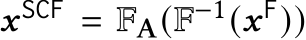  𝒙SCF = FA(F−1(𝒙F))