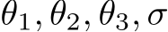 θ1, θ2, θ3, σ