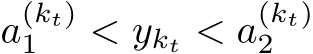  a(kt)1 < ykt < a(kt)2