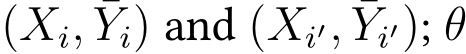  (Xi, ¯Yi) and (Xi′, ¯Yi′); θ