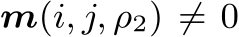 m(i, j, ρ2) ̸= 0